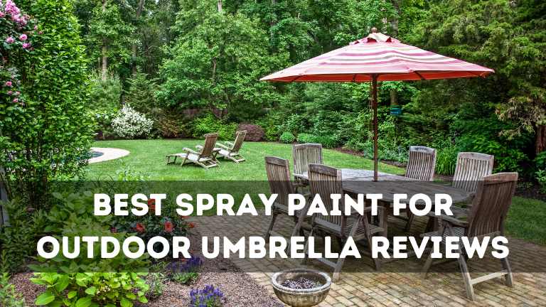 6 Best Spray Paint for Outdoor Umbrella in 2023